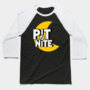 Pit At Nite Baseball T-Shirt